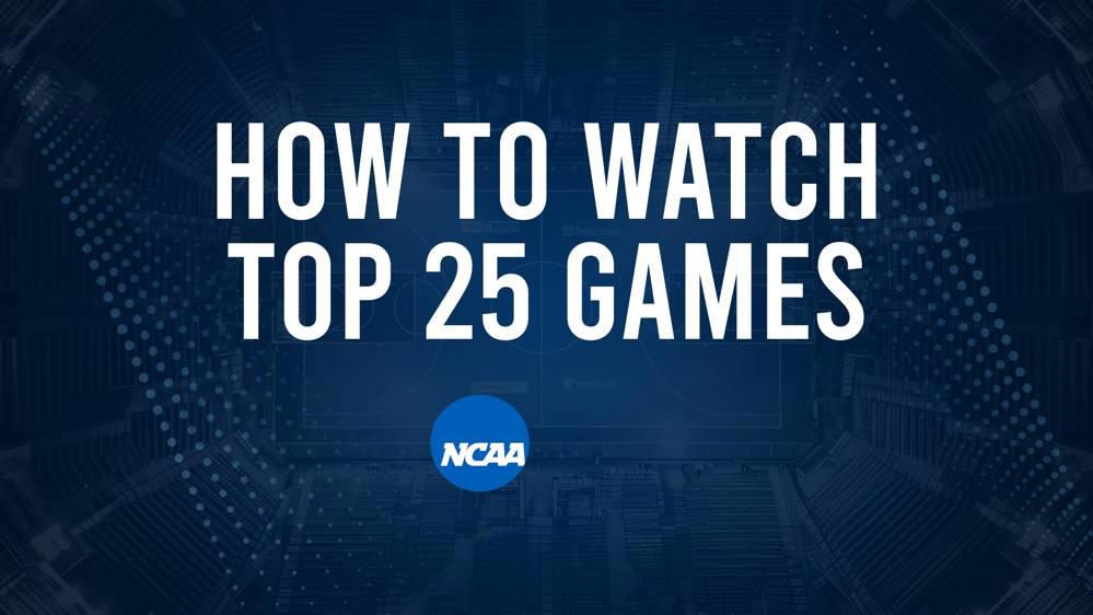 How to Watch Top 25 College Basketball Games - Tuesday, December 17